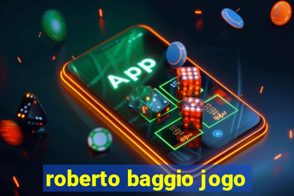 roberto baggio jogo